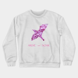 Arise and Soar Quote - with Pink Floral Bird Crewneck Sweatshirt